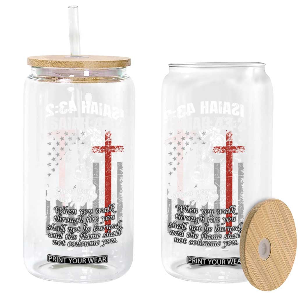 Isaiah 43 2 Firefighter Glass Can Fireman Prayer Cross Bible Verse American Flag TS10 Print Your Wear