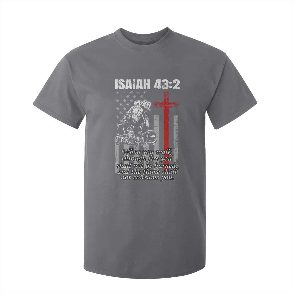 Isaiah 43 2 Firefighter T Shirt For Kid Fireman Prayer Cross Bible Verse American Flag TS10 Charcoal Print Your Wear