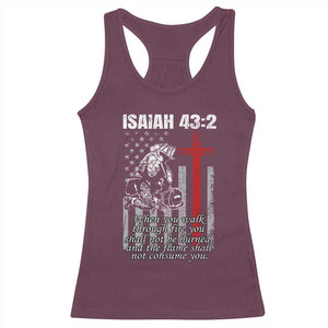 Isaiah 43 2 Firefighter Racerback Tank Top Fireman Prayer Cross Bible Verse American Flag TS10 Maroon Print Your Wear