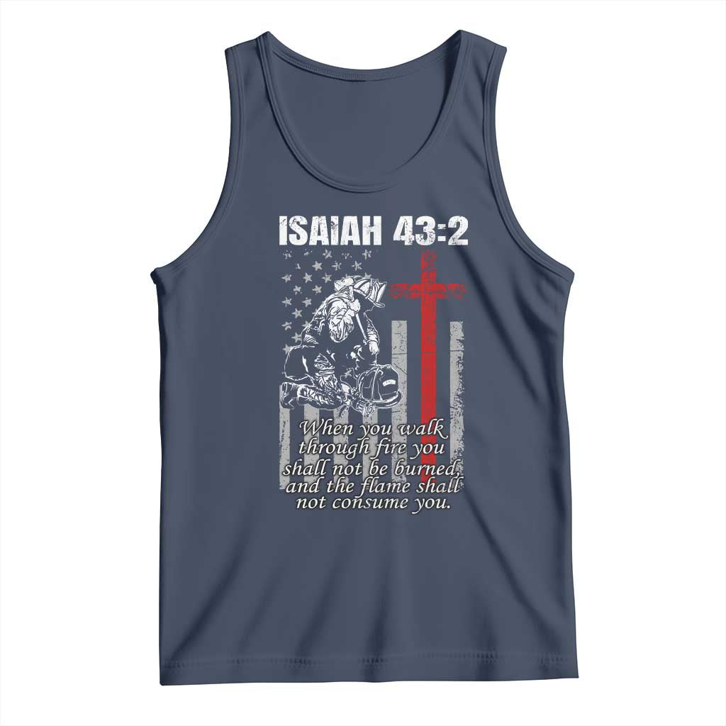 Isaiah 43 2 Firefighter Tank Top Fireman Prayer Cross Bible Verse American Flag TS10 Navy Print Your Wear