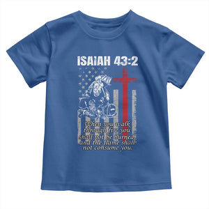 Isaiah 43 2 Firefighter Toddler T Shirt Fireman Prayer Cross Bible Verse American Flag TS10 Royal Blue Print Your Wear