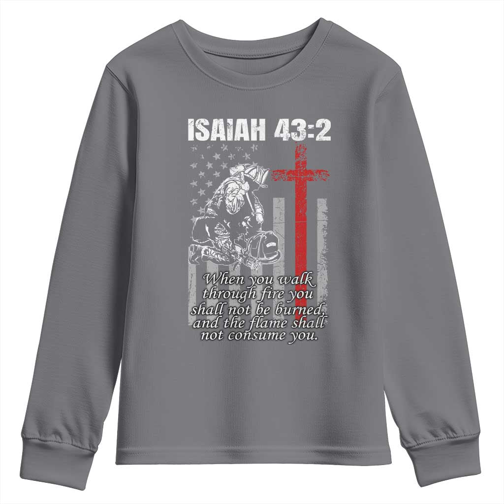Isaiah 43 2 Firefighter Youth Sweatshirt Fireman Prayer Cross Bible Verse American Flag TS10 Charcoal Print Your Wear