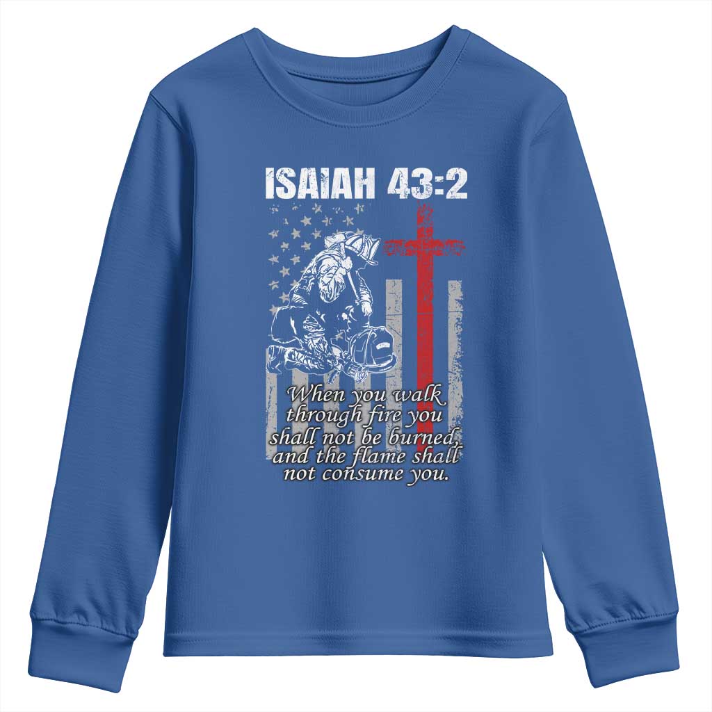 Isaiah 43 2 Firefighter Youth Sweatshirt Fireman Prayer Cross Bible Verse American Flag TS10 Royal Blue Print Your Wear