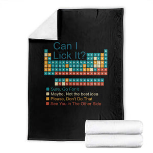Can I Lick It Periodic Table Throw Blanket Funny Chemistry Science Teacher Student TS10 Black Print Your Wear