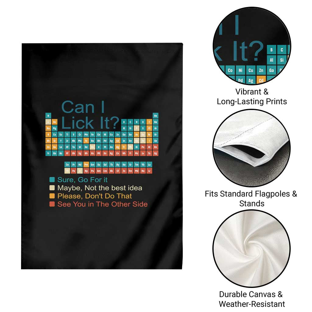 Can I Lick It Periodic Table Garden Flag Funny Chemistry Science Teacher Student TS10 Print Your Wear