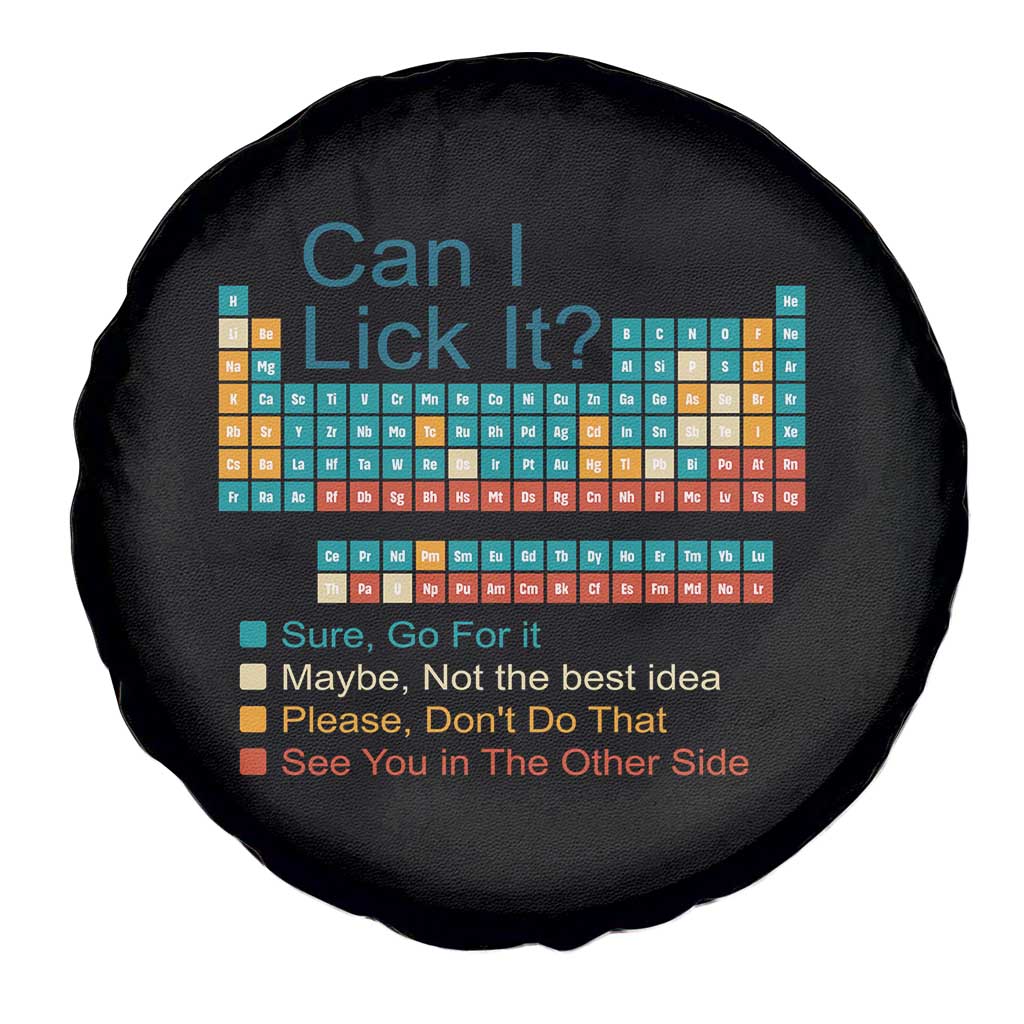 Can I Lick It Periodic Table Spare Tire Cover Funny Chemistry Science Teacher Student TS10 Print Your Wear