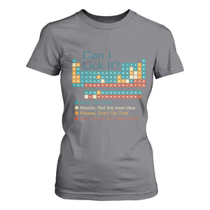 Can I Lick It Periodic Table T Shirt For Women Funny Chemistry Science Teacher Student TS10 Charcoal Print Your Wear