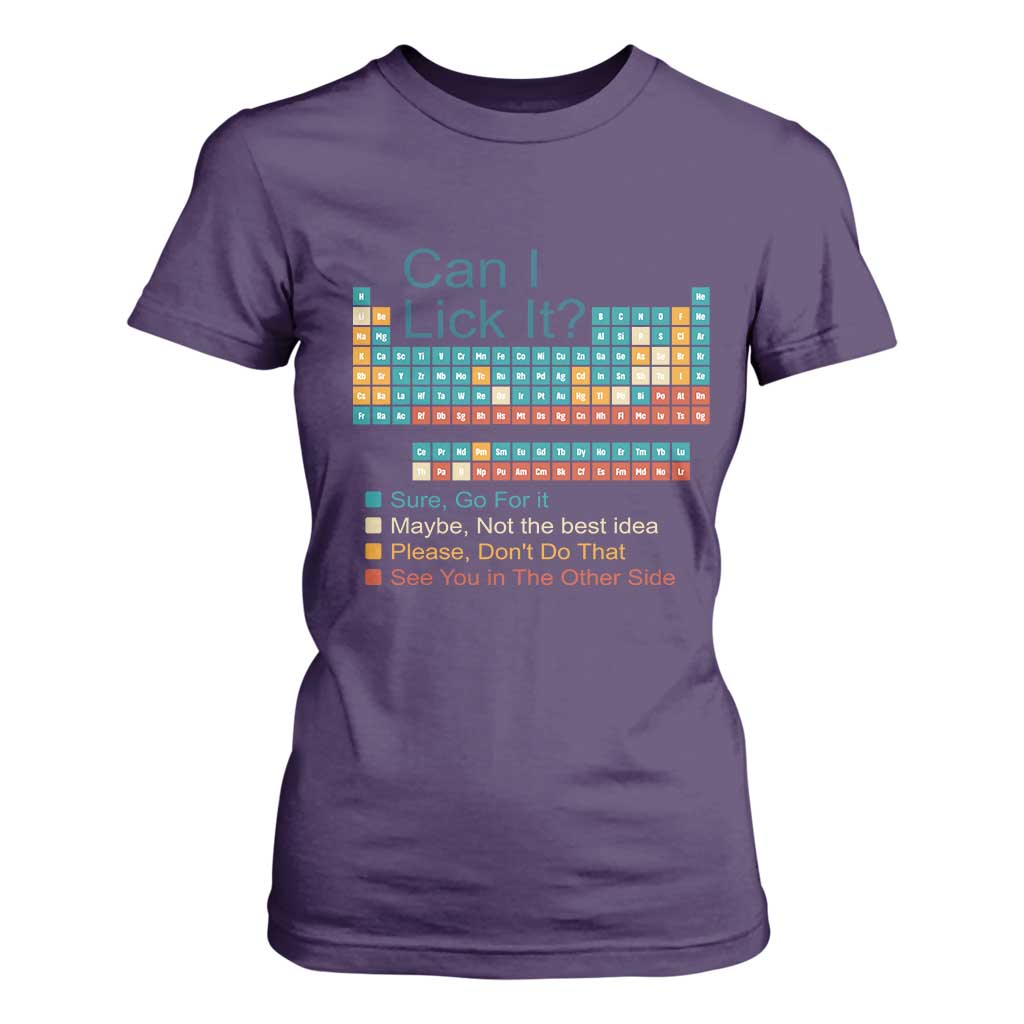 Can I Lick It Periodic Table T Shirt For Women Funny Chemistry Science Teacher Student TS10 Purple Print Your Wear