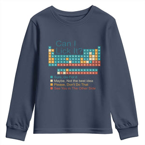 Can I Lick It Periodic Table Youth Sweatshirt Funny Chemistry Science Teacher Student TS10 Navy Print Your Wear