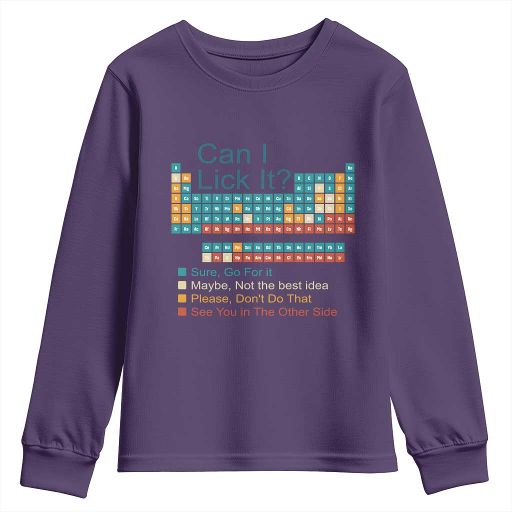 Can I Lick It Periodic Table Youth Sweatshirt Funny Chemistry Science Teacher Student TS10 Purple Print Your Wear