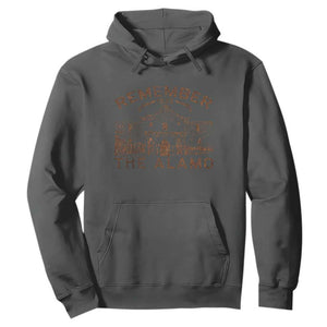 Remember The Alamo Hoodie Texas Souvenir History San Antonio Pride TS10 Dark Heather Print Your Wear