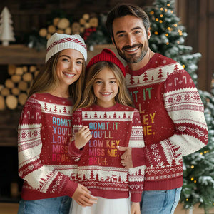 Admit It You'll Low Key Miss Me Bruh Ugly Christmas Sweater Last Day of School Teacher TS10 Red Beige Print Your Wear