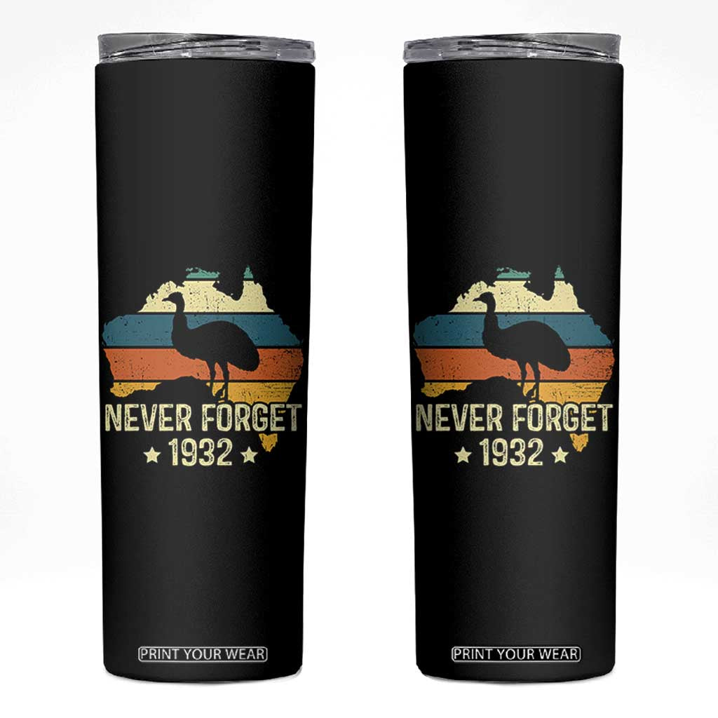 Never Forget 1932 Emu War Skinny Tumbler Funny Emu Lover Zookeeper TS10 Black Print Your Wear