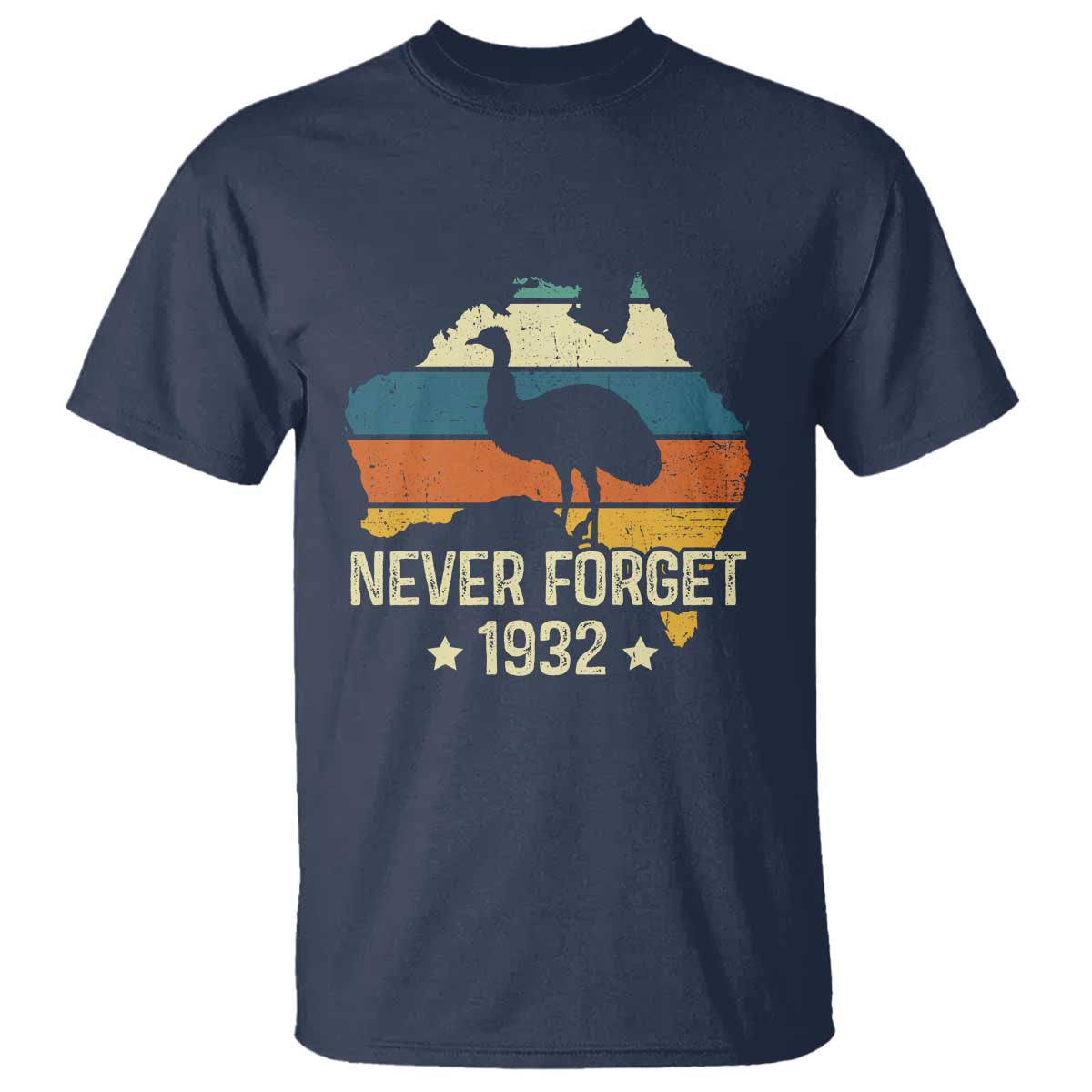 Never Forget 1932 Emu War T Shirt Funny Emu Lover Zookeeper TS10 Navy Print Your Wear