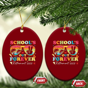 School's Out Forever Retired Teacher 2025 Ceramic Ornament Groovy Retirement TS10 Print Your Wear