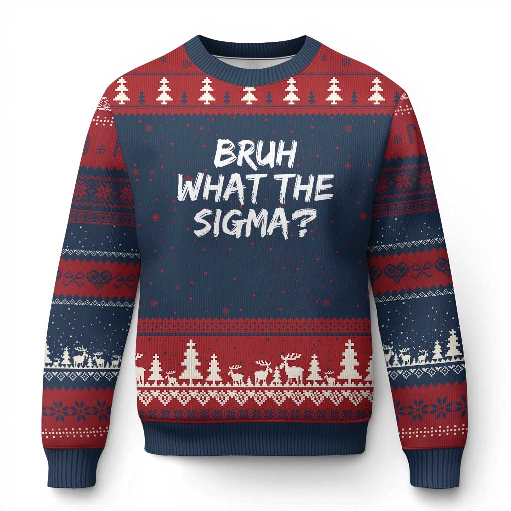 Bruh What The Sigma Ugly Christmas Sweater Funny Saying Meme Genz Gen Alpha Slang TS10 Navy Red Print Your Wear