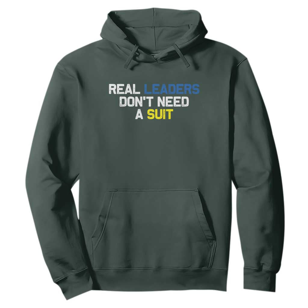 Support Ukraine Hoodie Real Leaders Dont Need Suits TS10 Dark Forest Green Print Your Wear