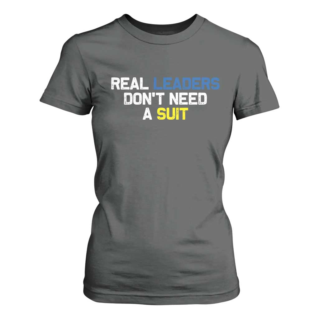 Support Ukraine T Shirt For Women Real Leaders Dont Need Suits TS10 Dark Heather Print Your Wear