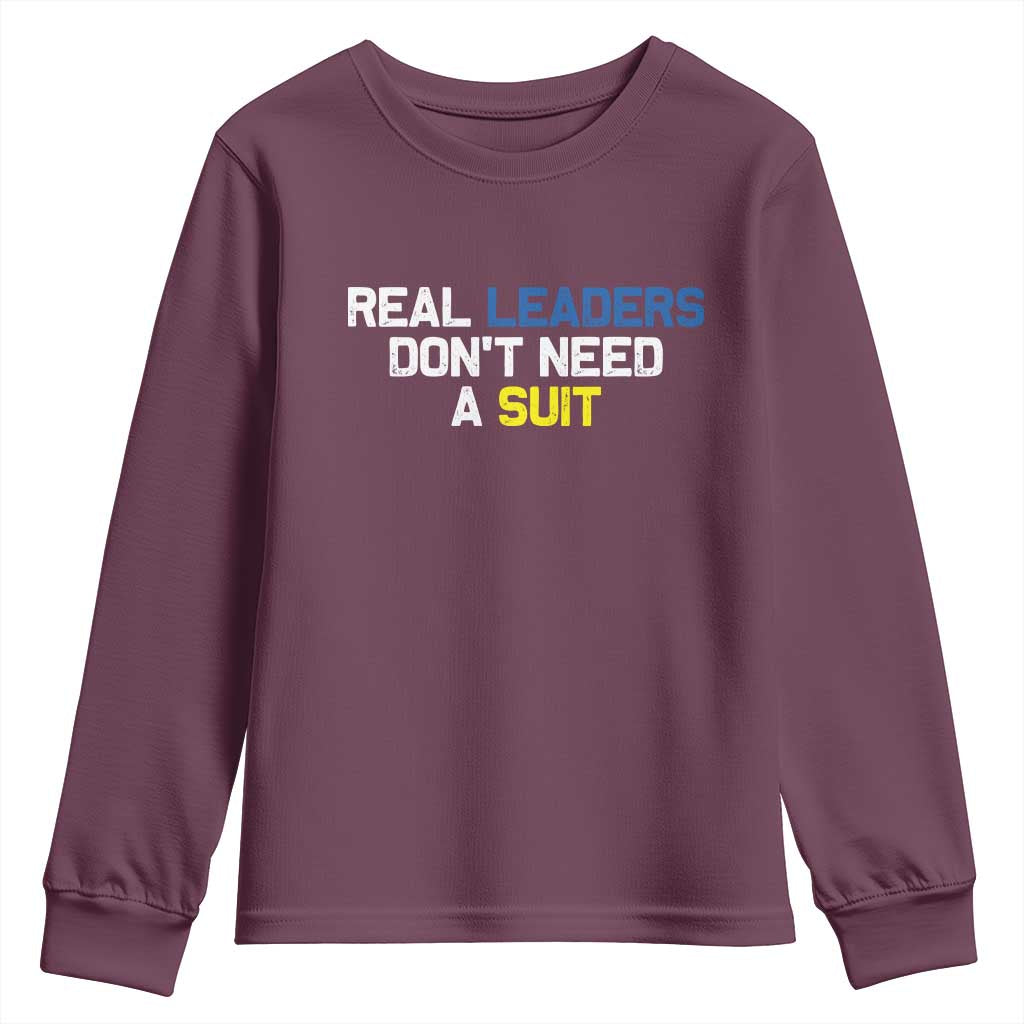 Support Ukraine Youth Sweatshirt Real Leaders Dont Need Suits TS10 Maroon Print Your Wear