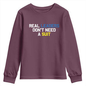 Support Ukraine Youth Sweatshirt Real Leaders Dont Need Suits TS10 Maroon Print Your Wear
