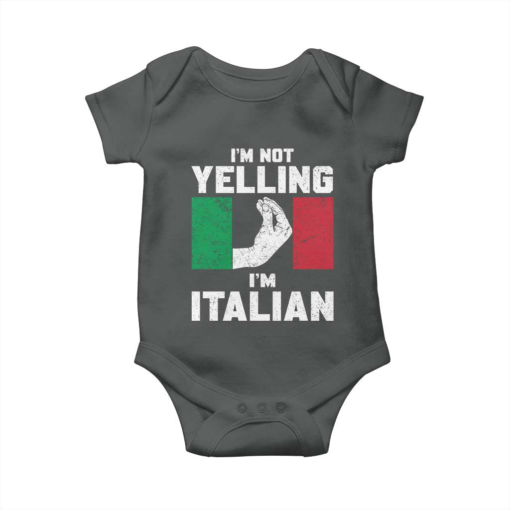 Funny Italian Baby Onesie - Im Not Yelling Im Italian Italy Flag Humor Baby Bodysuit TS10 Dark Heather Print Your Wear