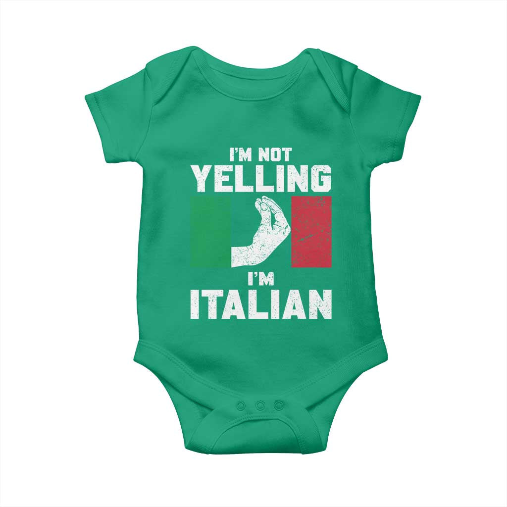 Funny Italian Baby Onesie - Im Not Yelling Im Italian Italy Flag Humor Baby Bodysuit TS10 Irish Green Print Your Wear