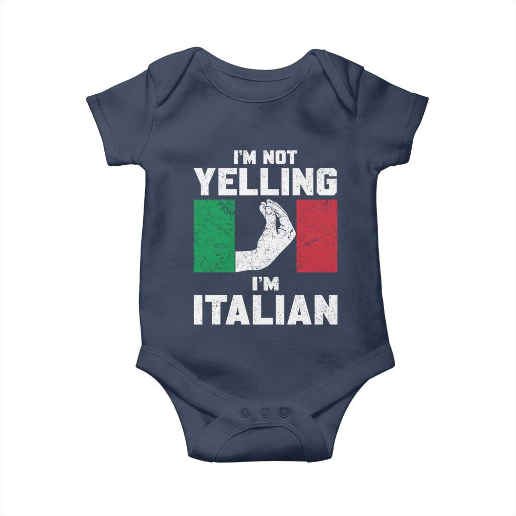 Funny Italian Baby Onesie - Im Not Yelling Im Italian Italy Flag Humor Baby Bodysuit TS10 Navy Print Your Wear