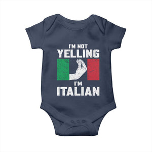 Funny Italian Baby Onesie - Im Not Yelling Im Italian Italy Flag Humor Baby Bodysuit TS10 Navy Print Your Wear