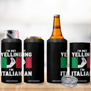 Funny Italian 4 in 1 Can Cooler Tumbler Im Not Yelling Im Italian Italy Flag TS10 Print Your Wear