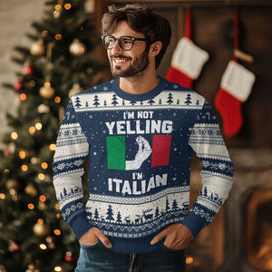 Funny Italian Ugly Christmas Sweater Im Not Yelling Im Italian Italy Flag TS10 Navy Beige Print Your Wear