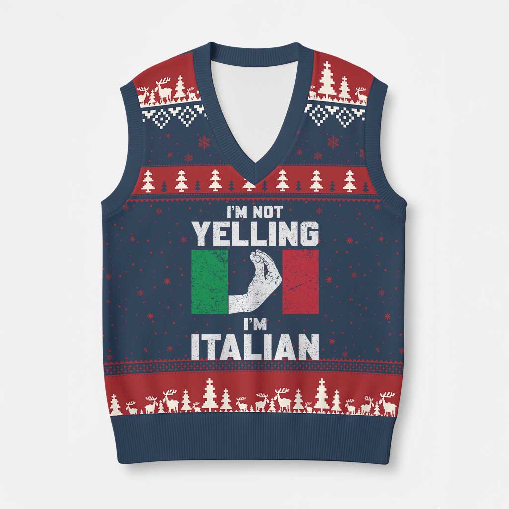 Funny Italian V-Neck Knit Sweater Vest Im Not Yelling Im Italian Italy Flag TS10 Navy Red Print Your Wear