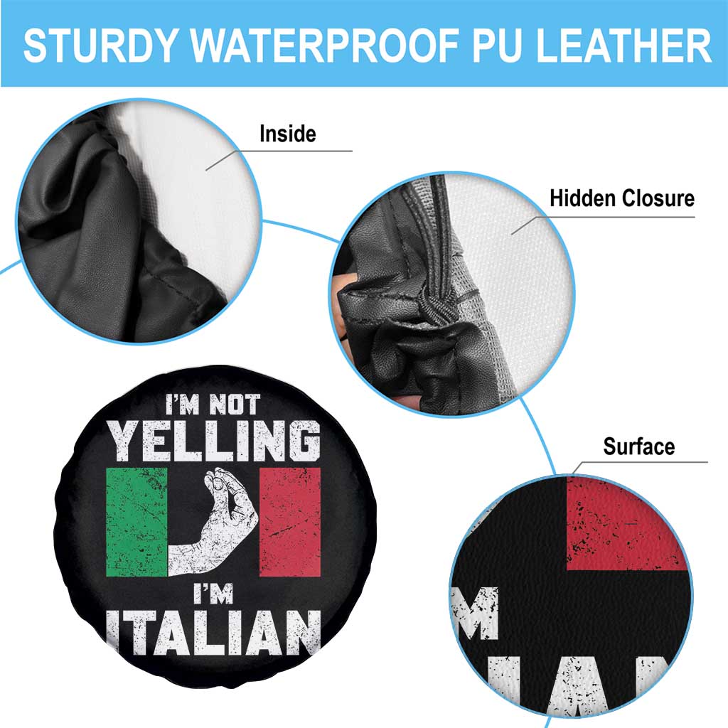 Funny Italian Spare Tire Cover Im Not Yelling Im Italian Italy Flag TS10 Print Your Wear