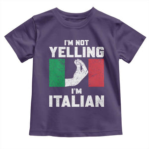 Funny Italian Toddler T Shirt Im Not Yelling Im Italian Italy Flag TS10 Purple Print Your Wear