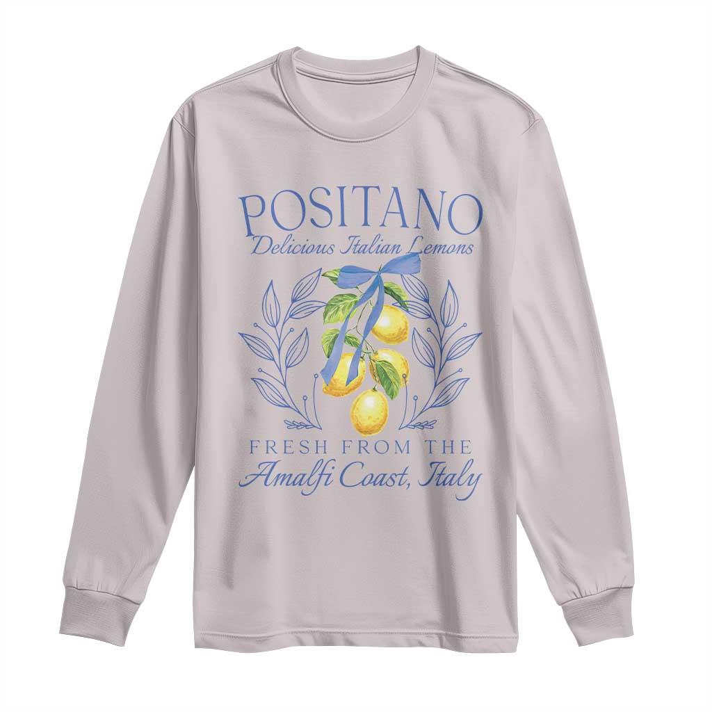 Positano Italy Long Sleeve Shirt Amalfi Coast Italian Lemons Town Italy Vacation TS10 Ice Gray Print Your Wear