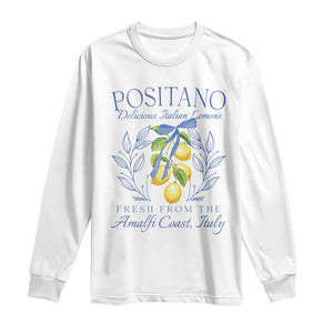 Positano Italy Long Sleeve Shirt Amalfi Coast Italian Lemons Town Italy Vacation TS10 White Print Your Wear