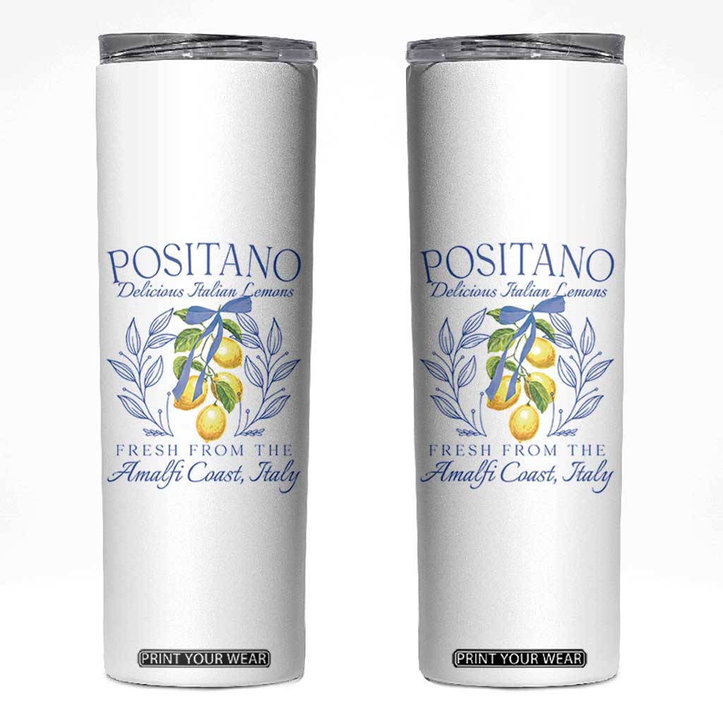 Positano Italy Skinny Tumbler Amalfi Coast Italian Lemons Town Italy Vacation TS10 White Print Your Wear