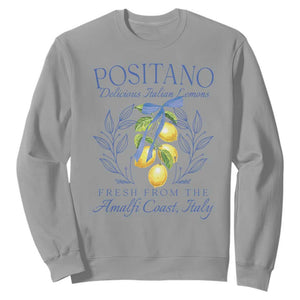 Positano Italy Sweatshirt Amalfi Coast Italian Lemons Town Italy Vacation TS10 Sport Gray Print Your Wear