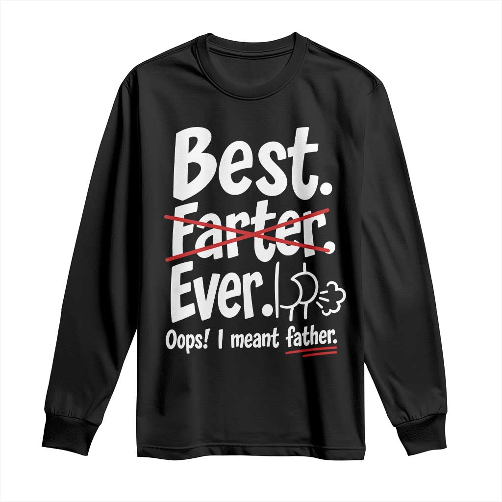 Retro Dad Worlds Best Farter I Mean Father Long Sleeve Shirt Funny Gag Gift Birthday Husband Dad Fathers Day