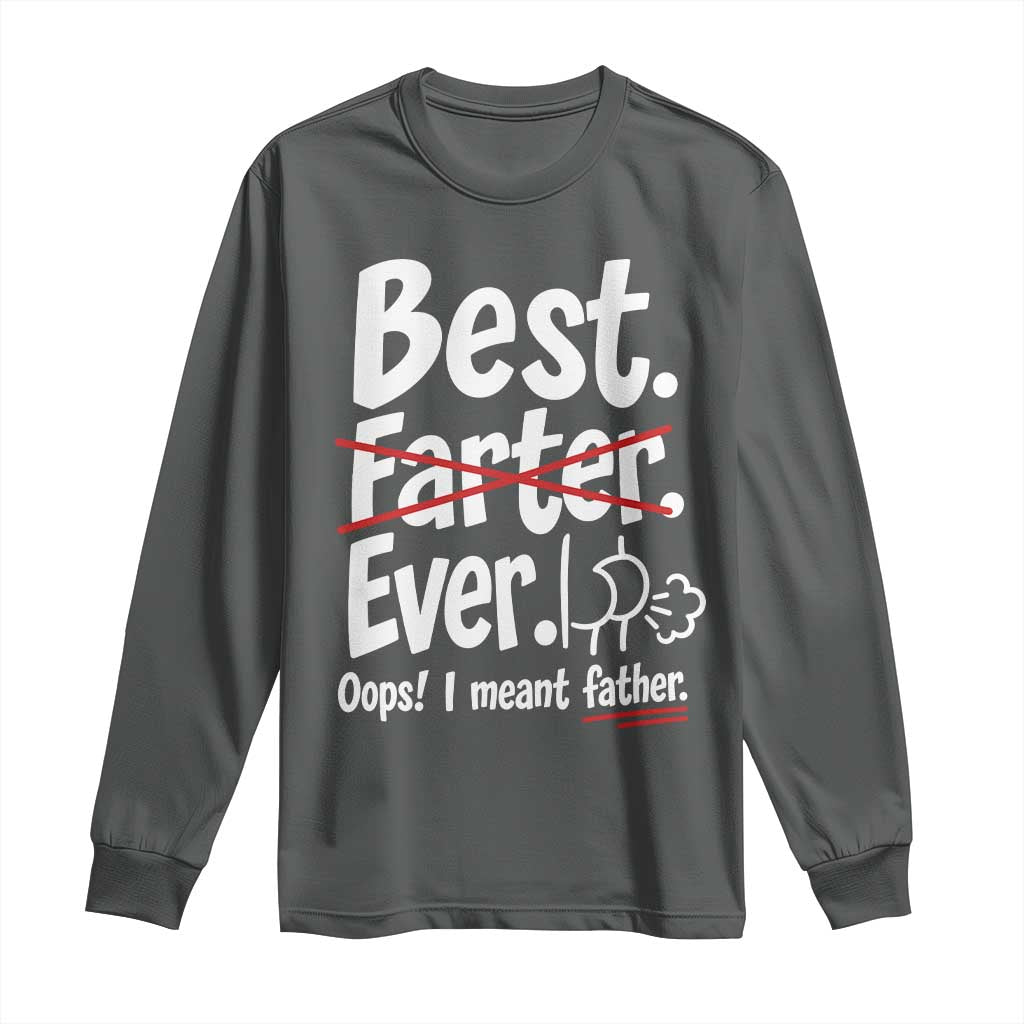 Retro Dad Worlds Best Farter I Mean Father Long Sleeve Shirt Funny Gag Gift Birthday Husband Dad Fathers Day