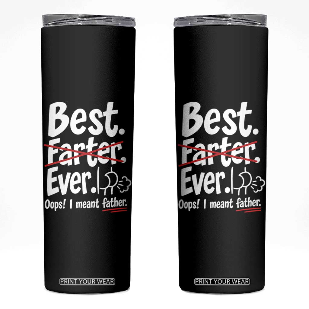 Retro Dad Worlds Best Farter I Mean Father Skinny Tumbler Funny Gag Gift Birthday Husband Dad Fathers Day