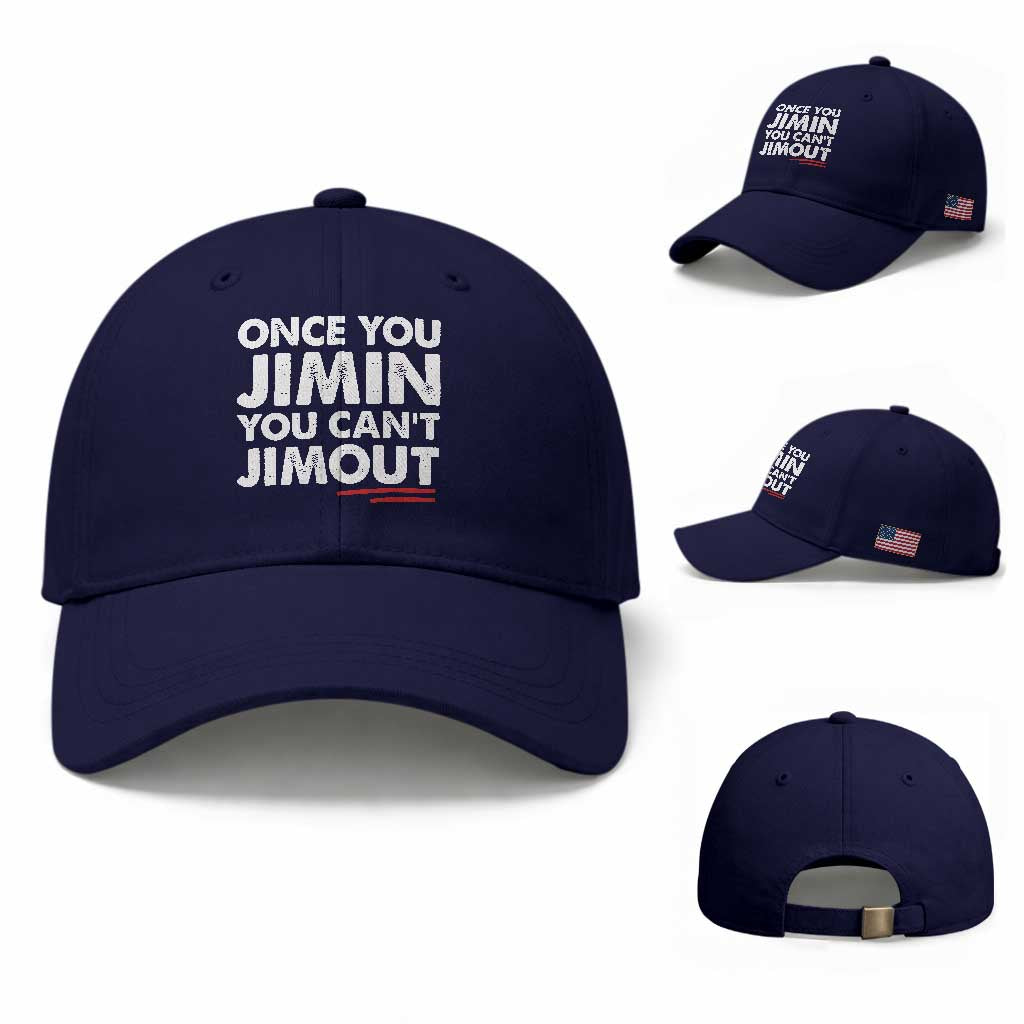 Once You Jimin You Cant Jimout Baseball Cap
