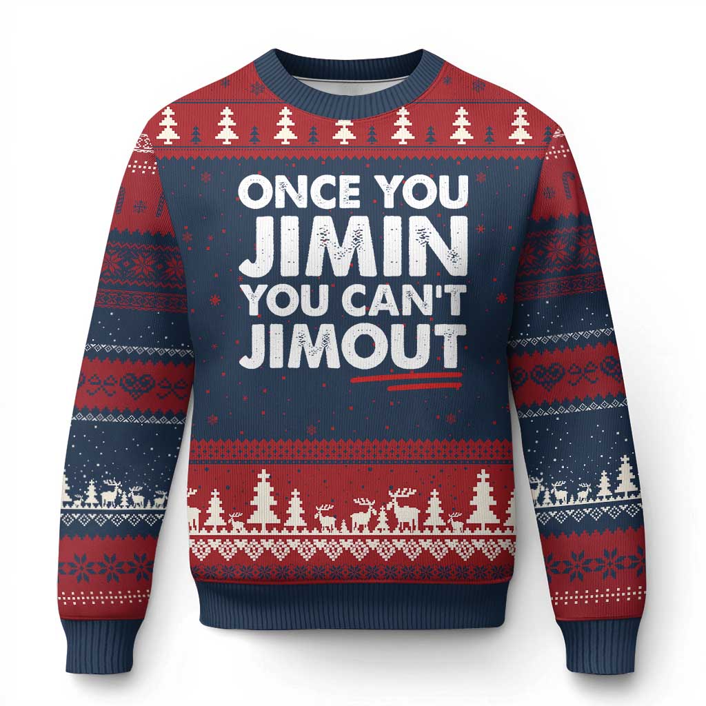 Once You Jimin You Cant Jimout Ugly Christmas Sweater