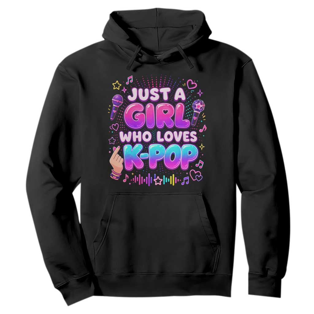 Kpop Lover Hoodie Just a Girl Who Loves K-Pop Korean Music