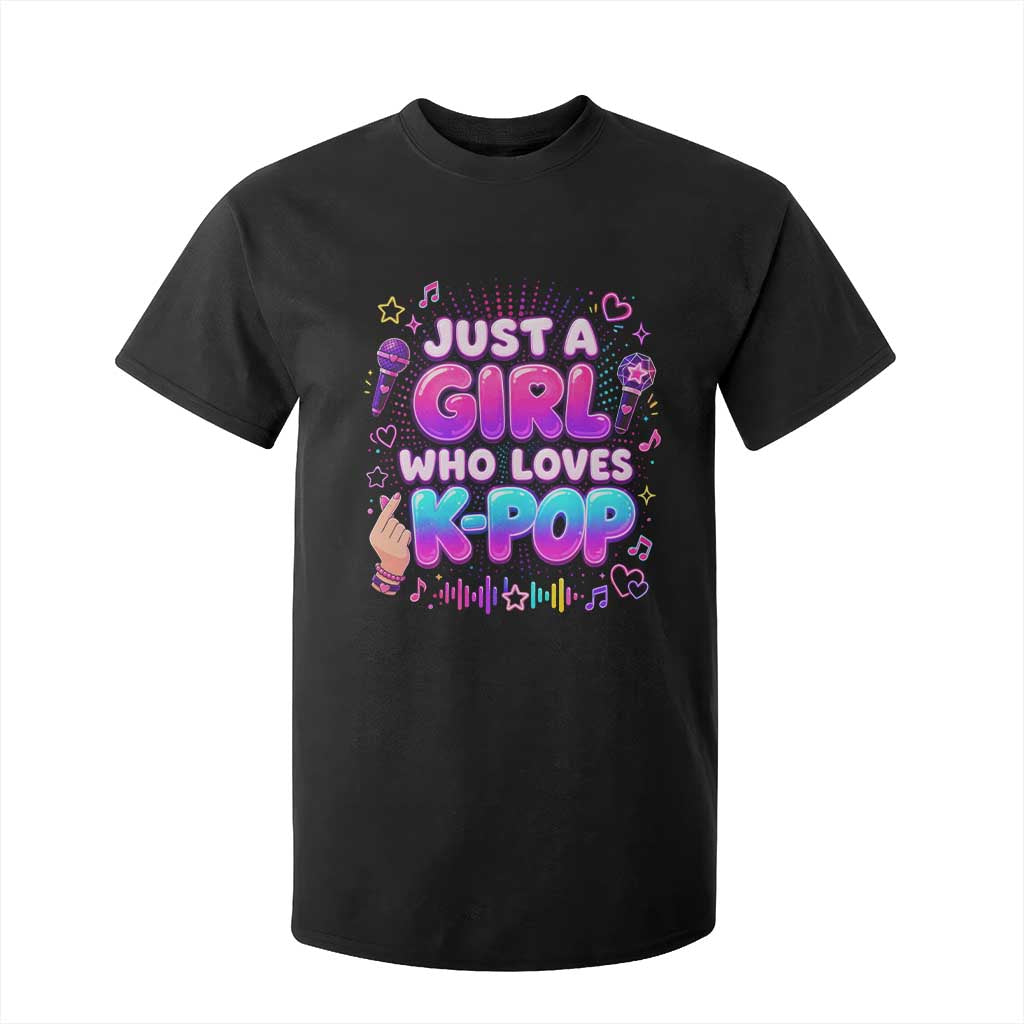 Kpop Lover T Shirt For Kid Just a Girl Who Loves K-Pop Korean Music TS10 Black Print Your Wear