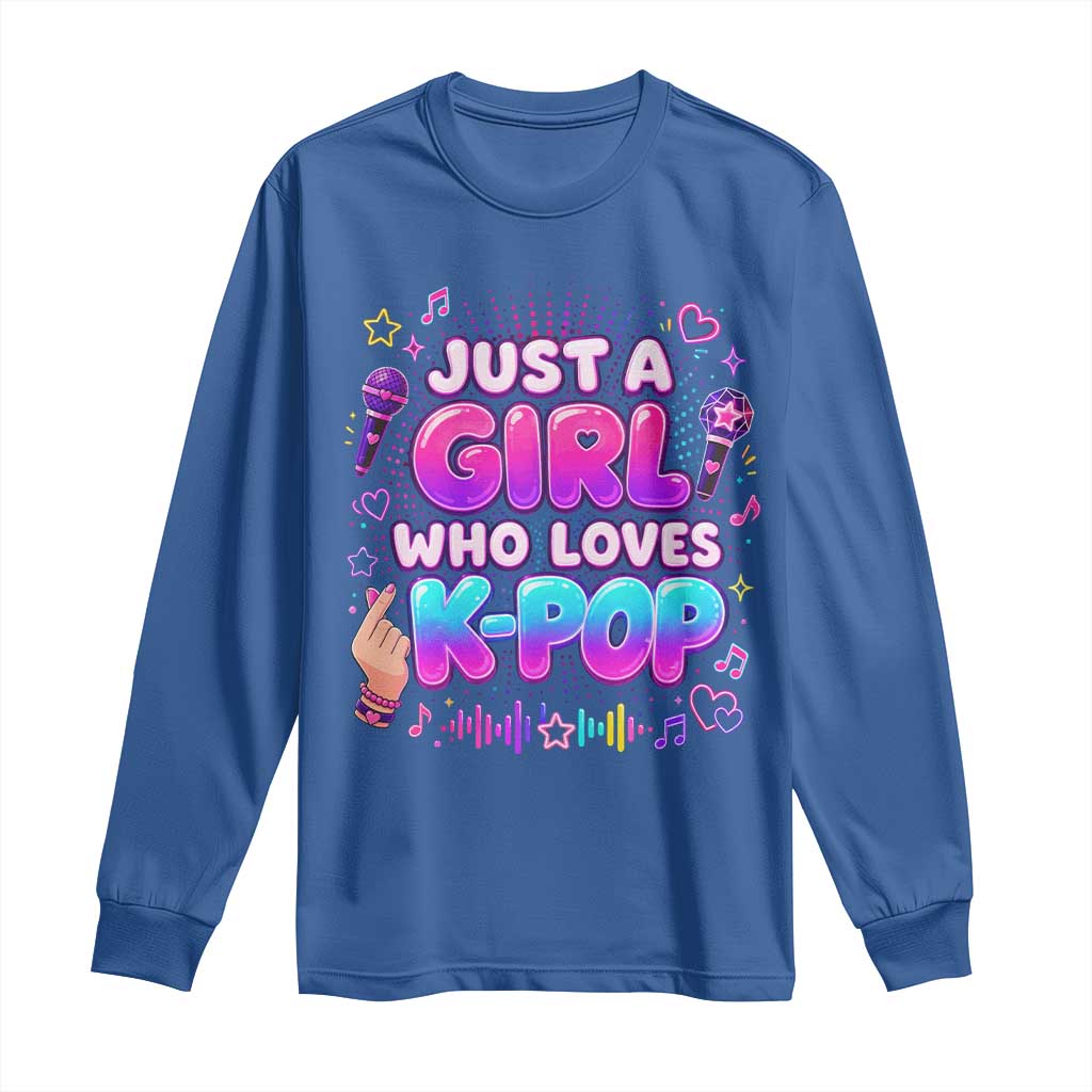 Kpop Lover Long Sleeve Shirt Just a Girl Who Loves K-Pop Korean Music