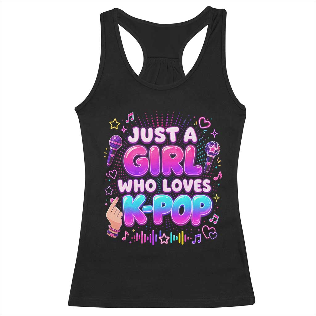 Kpop Lover Racerback Tank Top Just a Girl Who Loves K-Pop Korean Music TS10 Black Print Your Wear