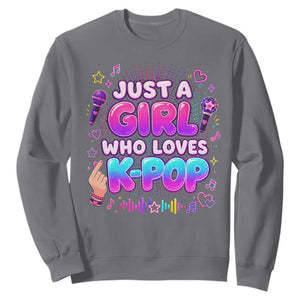 Kpop Lover Sweatshirt Just a Girl Who Loves K-Pop Korean Music