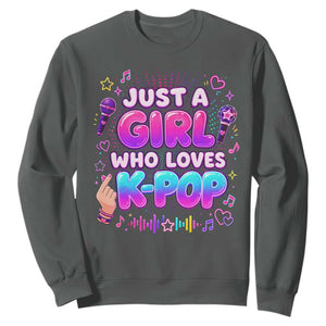 Kpop Lover Sweatshirt Just a Girl Who Loves K-Pop Korean Music