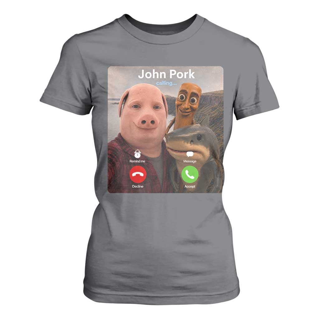 Tung Tung Tung Sahur John Pork Calling T Shirt For Women Tralalero Tralala Meme Brainrot Funny