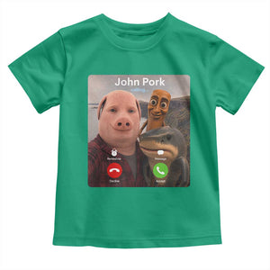 Tung Tung Tung Sahur John Pork Calling Toddler T Shirt Tralalero Tralala Meme Brainrot Funny
